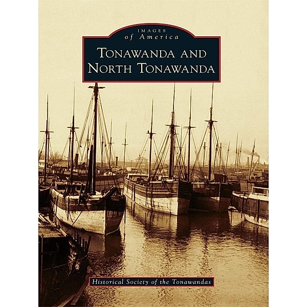 Tonawanda and North Tonawanda, Historical Society of the Tonawandas