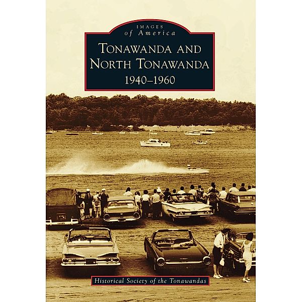 Tonawanda and North Tonawanda, Historical Society of the Tonawandas