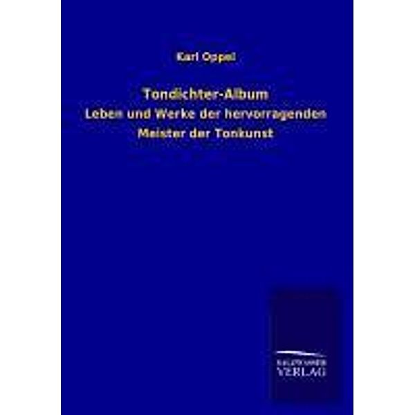 Tondichter-Album, Karl Oppel
