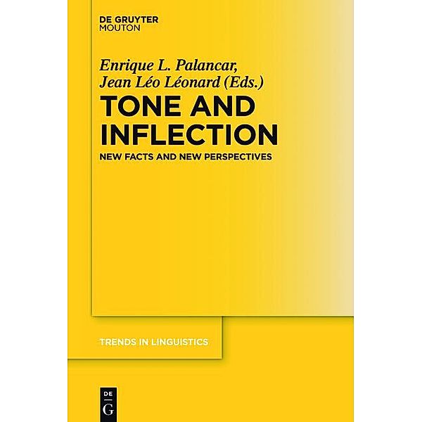 Tone and Inflection / Trends in Linguistics. Studies and Monographs [TiLSM] Bd.296