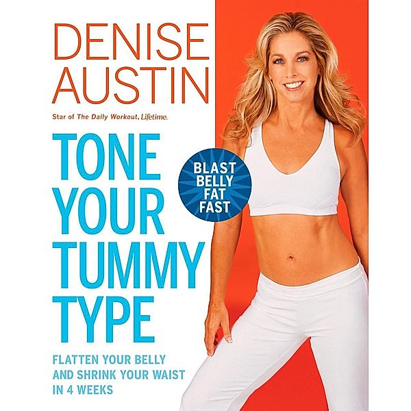 Tone Your Tummy Type, Denise Austin