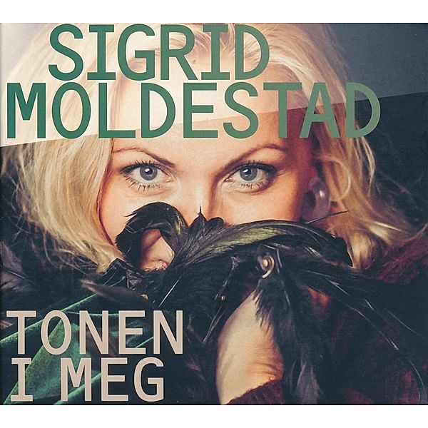 Tonen i meg, Sigrid Moldestad
