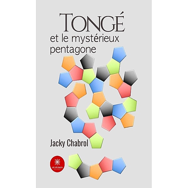 Tongé et le mystérieux pentagone, Jacky Chabrol