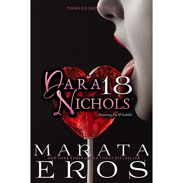 Tongue Depressor (Dara Nichols, #18) / Dara Nichols, Marata Eros