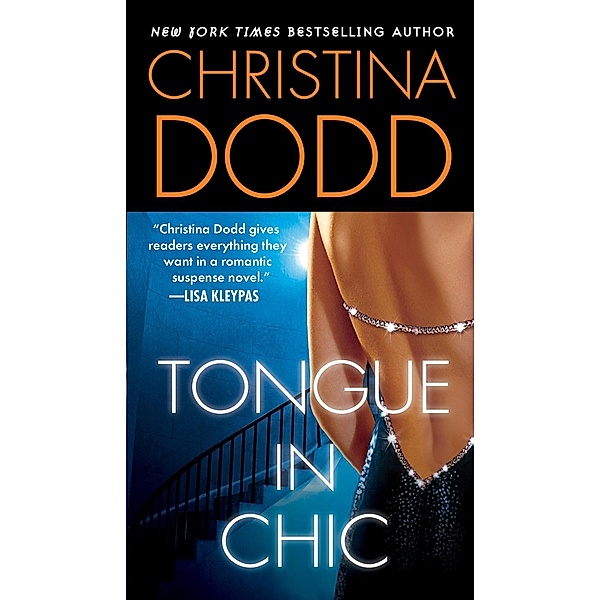 Tongue In Chic / The Fortune Hunter Books Bd.2, Christina Dodd