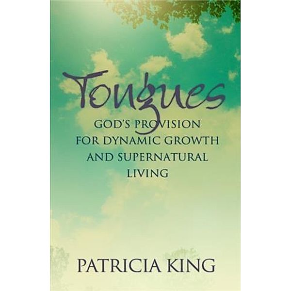 Tongues, Patricia King