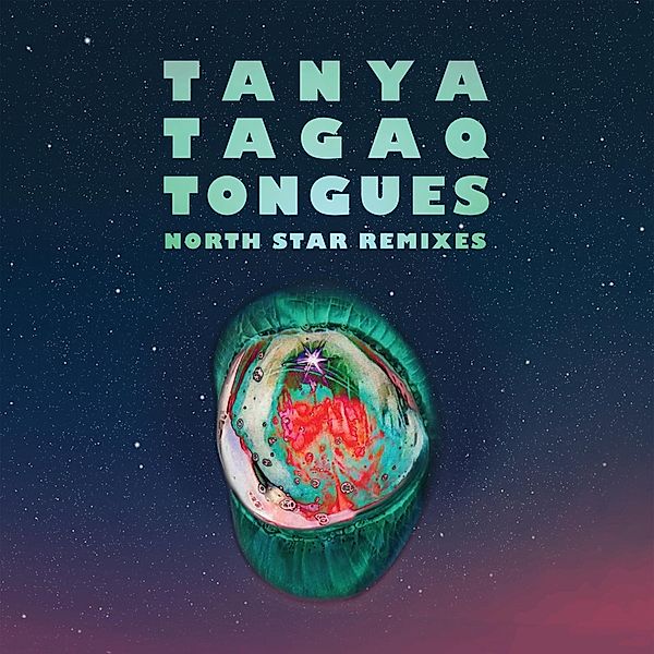 Tongues North Star Remixes, Tanya Tagaq