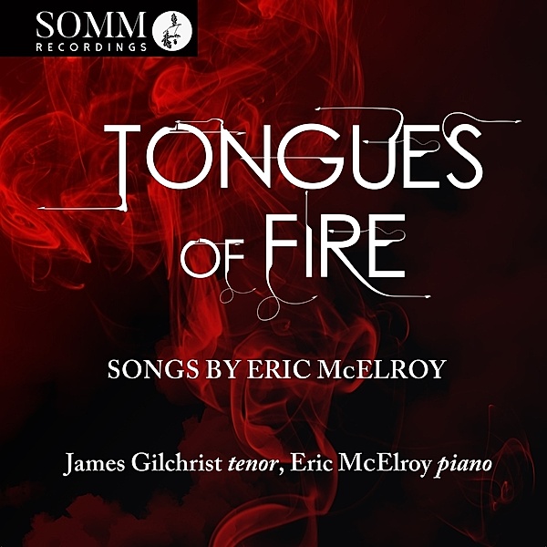 Tongues Of Fire, James Gilchrist, Eric McElroy