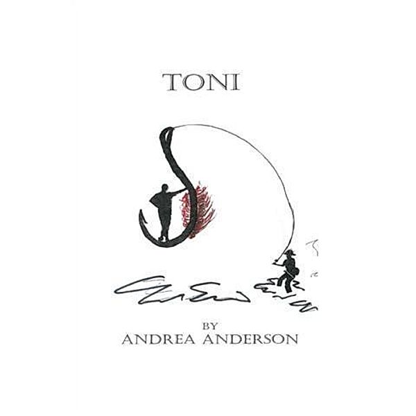 Toni, Andrea Anderson