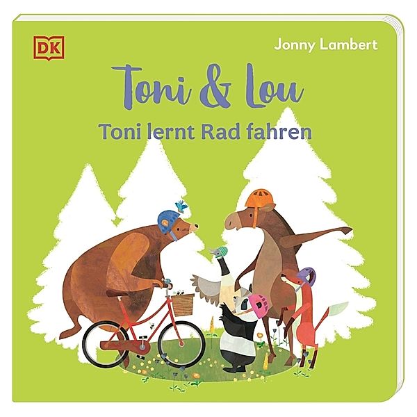 Toni & Lou. Toni lernt Rad fahren, Jonny Lambert
