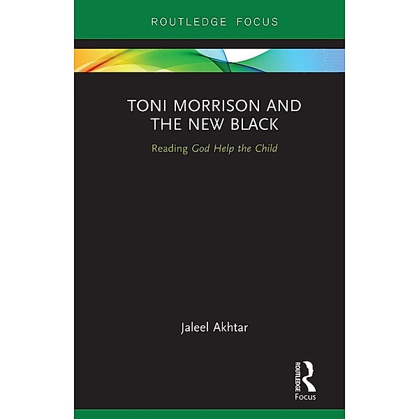 Toni Morrison and the New Black, Jaleel Akhtar