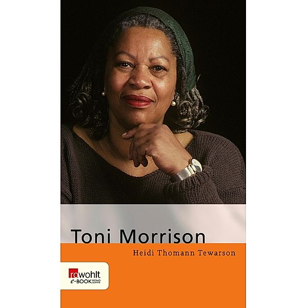 Toni Morrison / Rowohlt Monographie, Heidi Thomann Tewarson