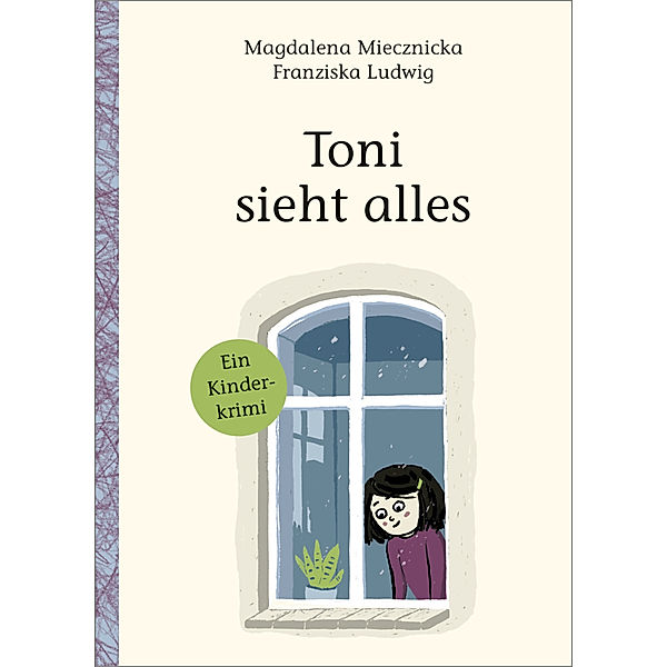 Toni sieht alles!, Magdalena Miecznicka