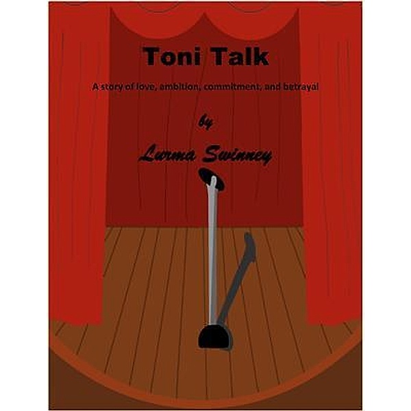 Toni Talk, Lurma Swinney