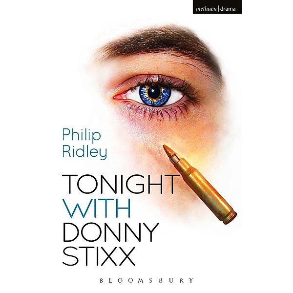 Tonight With Donny Stixx / Modern Plays, Philip Ridley