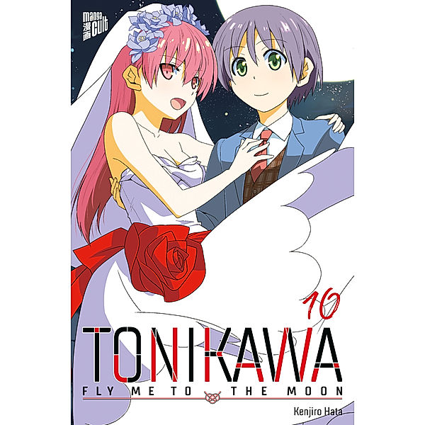 TONIKAWA - Fly me to the Moon Bd.10, Kenjiro Hata