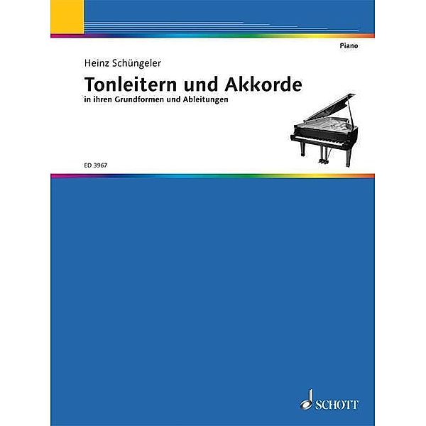 Tonleitern und Akkorde, Heinz Schüngeler