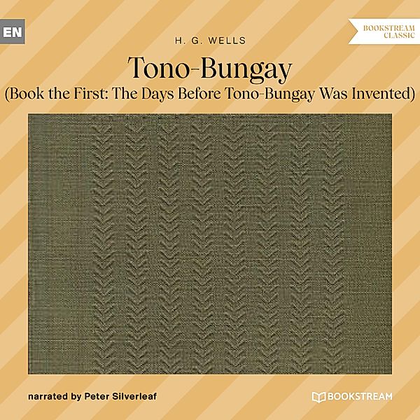 Tono-Bungay, H. G. Wells