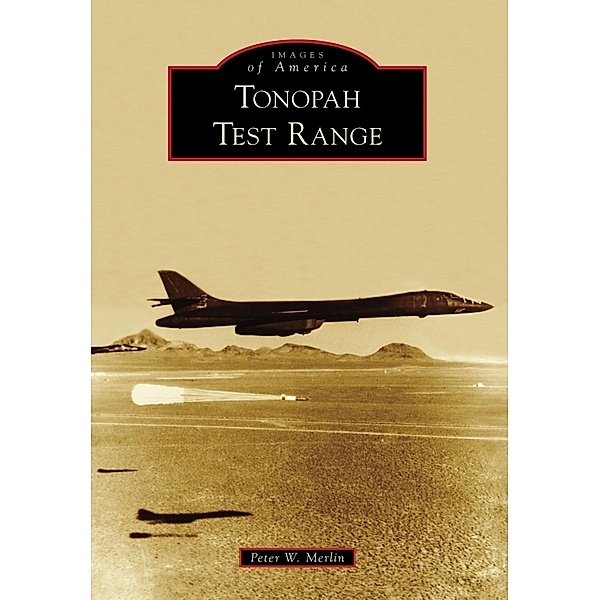 Tonopah Test Range, Peter W. Merlin
