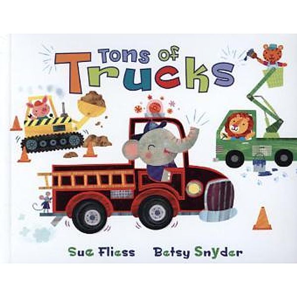 Tons of Trucks, Sue Fliess