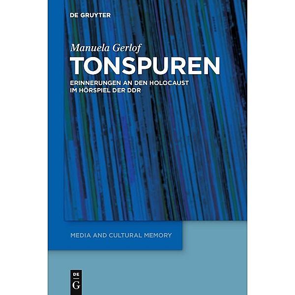 Tonspuren / Media and Cultural Memory Bd.12, Manuela Gerlof