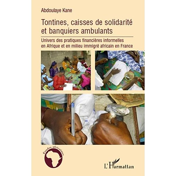 Tontine, caisses de solidarite et banquiers ambulants - univ / Hors-collection, Abdoulaye Kane