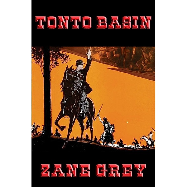 Tonto Basin / Wilder Publications, Zane Grey