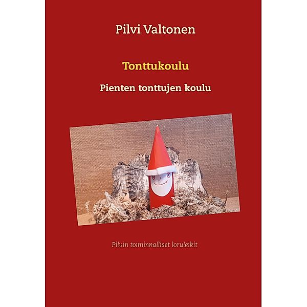 Tonttukoulu, Pilvi Valtonen