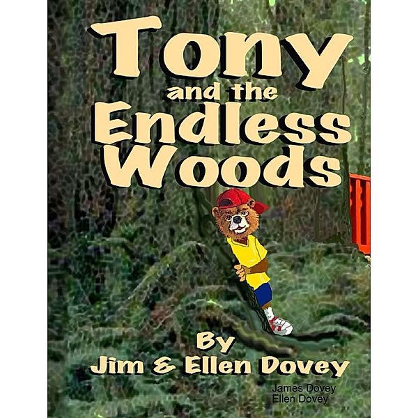 Tony and the Endless Woods, James Dovey, Ellen Dovey