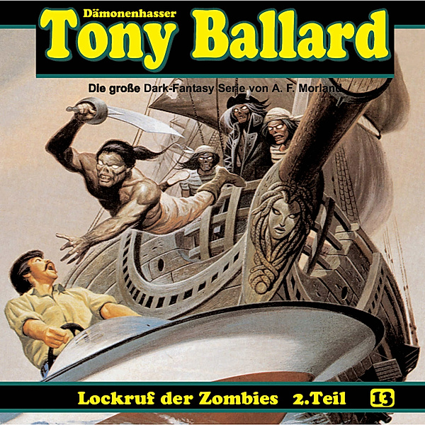 Tony Ballard - 13 - Tony Ballard, Folge 13: Lockruf der Zombies, A.f. Morland