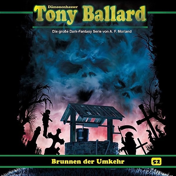 Tony Ballard - 52 - Brunnen der Umkehr, Thomas Birker