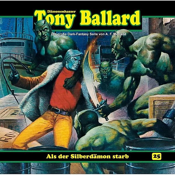 Tony Ballard - Als der Silberdämon starb, 1 Audio-CD, A. F. Morland, Thomas Birker