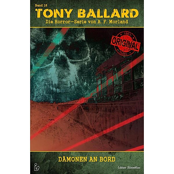 TONY BALLARD - DAS ORIGINAL, BAND 18: Dämonen an Bord    Roman, A. F. Morland