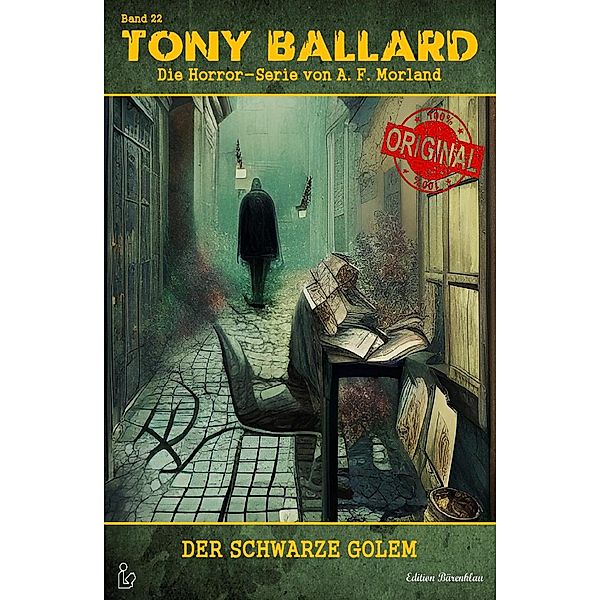 TONY BALLARD - DAS ORIGINAL, BAND 22: Der schwarze Golem    Roman, A. F. Morland