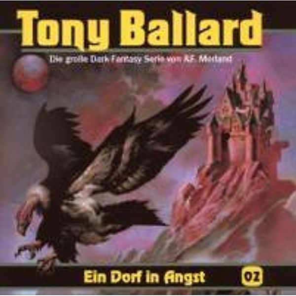 Tony Ballard - Ein Dorf in Angst, 1 Audio-CD, A.f. Morland