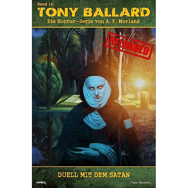 Tony Ballard - Reloaded, Band 12: Duell mit dem Satan, A. F. Morland
