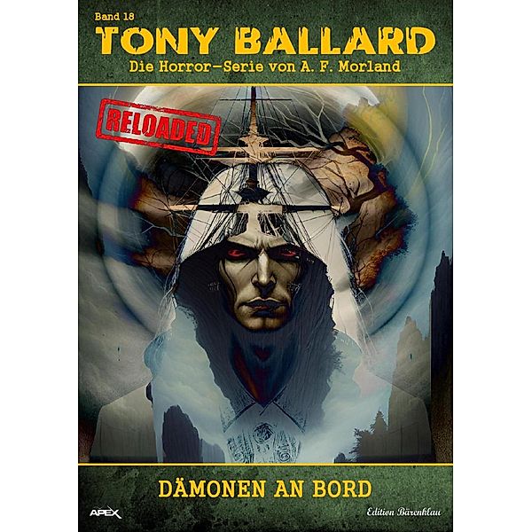 Tony Ballard - Reloaded, Band 18: Dämonen an Bord, A. F. Morland