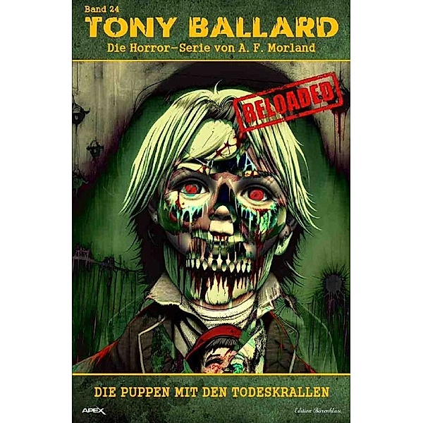 Tony Ballard - Reloaded, Band 24: Die Puppen mit den Todeskrallen, A. F. Morland