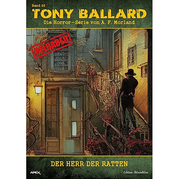 Tony Ballard - Reloaded, Band 26: Der Herr der Ratten, A. F. Morland