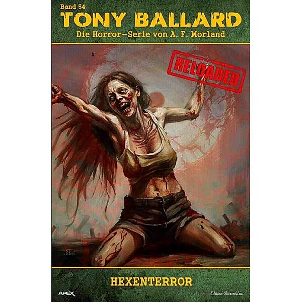 Tony Ballard - Reloaded, Band 54: Hexenterror, A. F. Morland