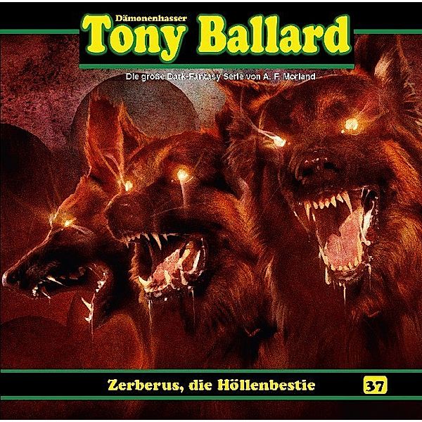 Tony Ballard - Zeberus, die Höllenbestie,1 Audio-CD, A. F. Morland