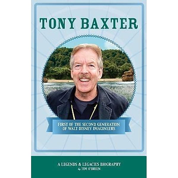 Tony Baxter / Legends & Legacies Series, Tim O'Brien