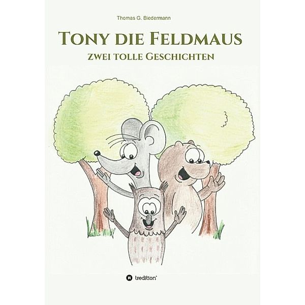 Tony die Feldmaus, Thomas Biedermann