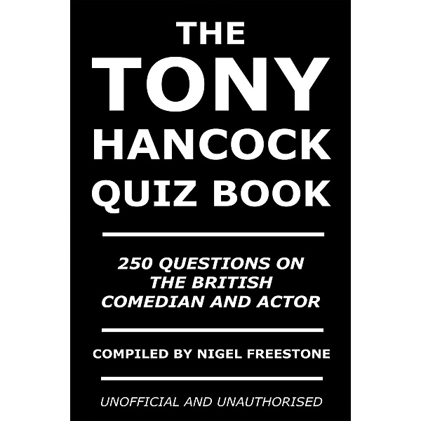 Tony Hancock Quiz Book / Andrews UK, Nigel Freestone