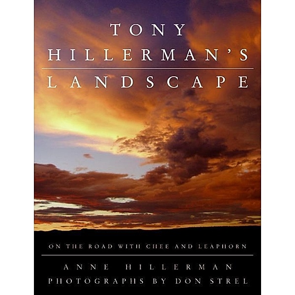 Tony Hillerman's Landscape, Anne Hillerman