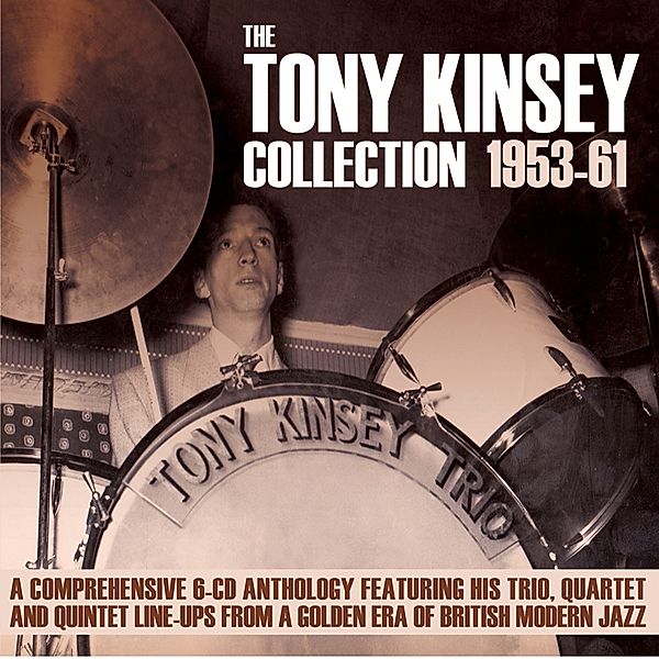 Tony Kinsey Collection 1953-61, Tony Kinsey