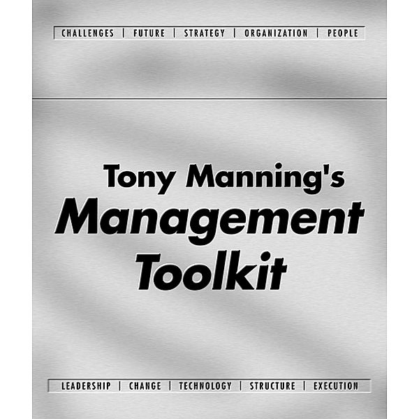 Tony Manning's Management Toolkit / Zebra Press, Tony Manning