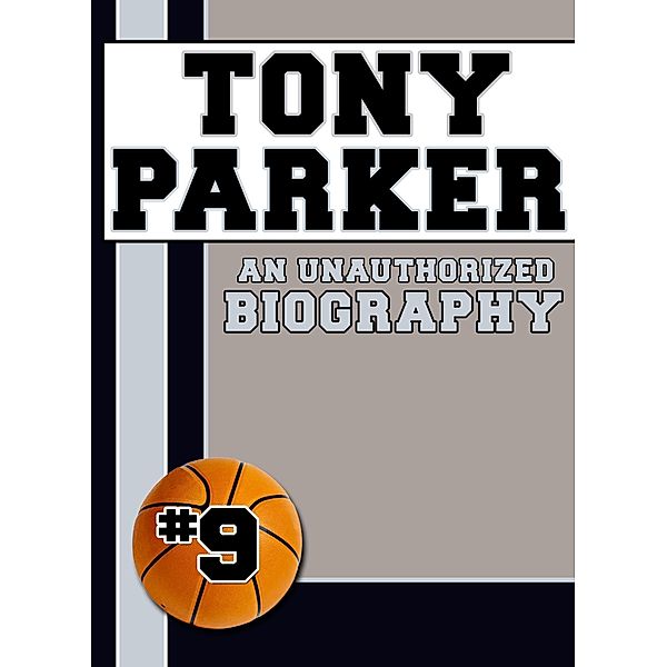 Tony Parker / Belmont & Belcourt Books, Belmont