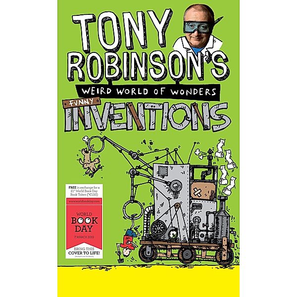 Tony Robinson's Weird World of Wonders - Inventions, Tony Robinson