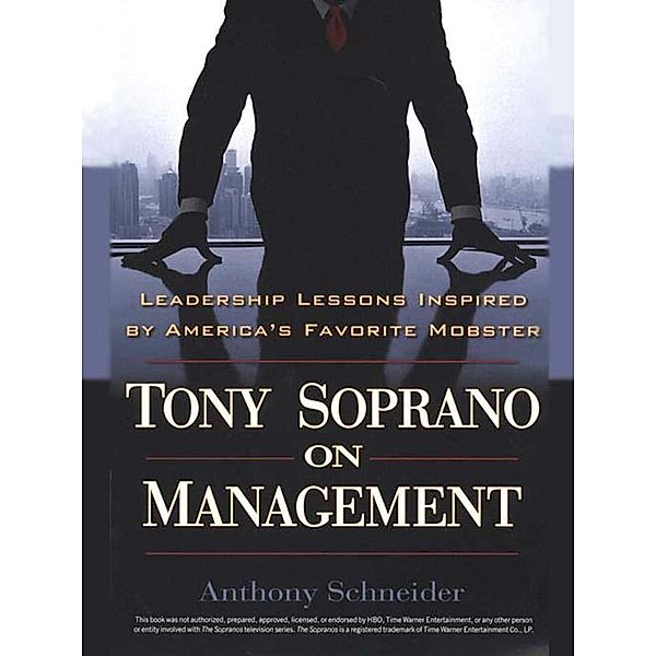 Tony Soprano on Management, Anthony Schneider